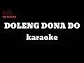Download Lagu btk# Doleng dona do karaoke 2019