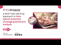 A Multi Task Learning Approach to Hate Speech Detection Leveraging Sentiment Analysis