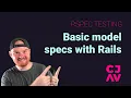 Basic rspec Ruby on Rails model specs