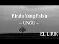 Download Lagu Rindu Yang Palsu ~ Ungu