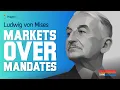 Ludwig von Mises Markets Over Mandates Economic Game Changers PragerU