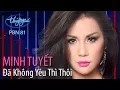 Download Lagu Minh Tuyết - Đã Không Yêu Thì Thôi (Hoài An) PBN 81