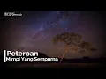 Download Lagu Peterpan - Mimpi Yang Sempurna (lirik)