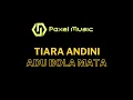 Download Lagu Tiara Andini - Adu Bola Mata ( Karaoke )
