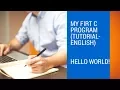 WRITING YOUR FIRST C PROGRAM USING TURBO C TUTORIAL-ENGLISH