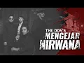 Download Lagu THE DON'S - MENGEJAR NIRWANA (Official Video Lirik)