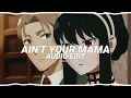 Download Lagu Ain't your mama - Jennifer Lopez [Edit Audio]