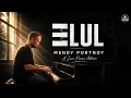 Machnisei Rachamim Mendy Portnoy ELUL A Live Piano Album