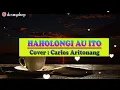 Download Lagu HAHOLONGI AU ITO || Cipt. Hendro Sinambela || Cover+lirik || lagu Batak Romantis