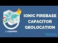 Building an Ionic 4 Firebase Location Tracker with Capacitor Google Maps