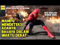 Kekuatan Spider-Man Yang Sesungguhnya - ALUR CERITA FILM Spider-Man Far From Home
