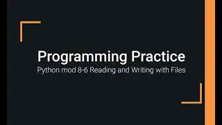 Python Practice Program Module 8-6 Reading and Writing to a File