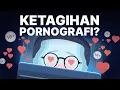 Download Lagu Apa yang Terjadi Saat Orang Ketagihan Pornografi?