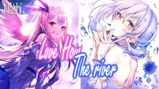 Download Nightcore- The River ✘ Love How It Hurts [Switching Vocals] (Lyrics) | Noshi MP3