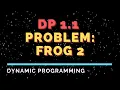 Dynamic Programming 1 1 Problem Frog 2