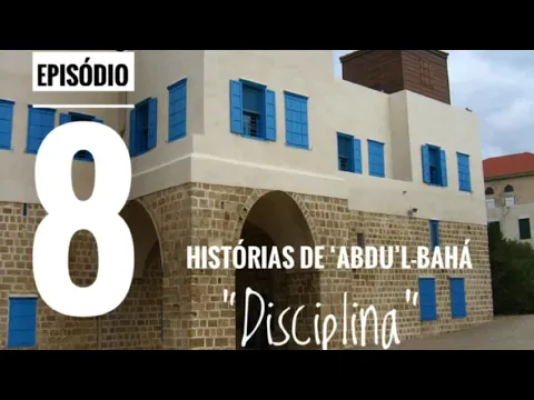 Download MP3 Histórias de 'Abdu’l-Bahá - \