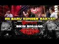 Lagu INI BARU KONSER RAKYAT ‼️ REPVBLIK BIKIN BINUANG MELEDAKKK