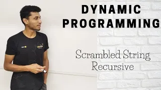 41 Scrambled String Recursive