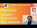 Swift - What are Variadic Parameters in Functions