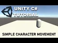 Simple Player Movement in Unity Using C Unity Tutorial 2021