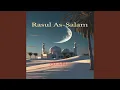 Lagu رَسُولُ السَّلَامِ