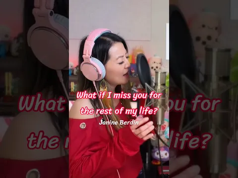 What if I miss you for the rest of my life? - Janine Berdin #janineberdin #cover #kathywen