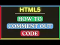 How to Comment Out Code in HTML Beginner Tutorial