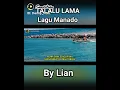 Download Lagu TalaLu LamA.. (lagu ManaDo..)