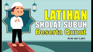 Download TATACARA SHOLAT SUBUH BESERTA QUNUT MP3