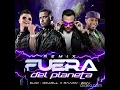 Eloy, Zion, Jowell & Randy - Fuera Del Planeta (Full Remix)