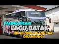 Download Lagu Full nostalgia lagu batak paling dicari, bikin rindu kampung halaman dan orang tua 