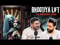 Lagu Bhootiya Lift Ka Bhayanak Raaz || Best Of Real Talk