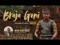 Download Lagu BRAJA GENI Eps.31 Carita Sunda Mang Dina Mara @MangDinaMara