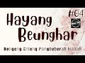 Download Lagu HAYANG BEUNGHAR 04, Dongeng Enteng Mang Jaya, Carita Sunda @MangJayaOfficial
