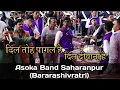 Download Lagu Asoka band saharanpur || Barara shivratri || dil toh pagal hai #band