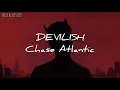 Chase atlantic - DEVILISH
