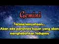 Lagu 💎Gemini🌹 Terima kenyataan...Akan ada peristiwa besar yang menghebohkan hidupmu 😱