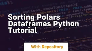 Sorting polars dataframes python tutorial