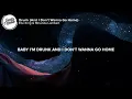 [ 1 HOUR ] Elle King & Miranda Lambert - Drunk (And I Don't Wanna Go Home) [Lyrics]