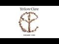 Download Lagu Yellow Claw - Blood Diamond Ft. Serebro