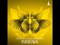 Nitefreak, Choujaa & Maline Aura – Isinkwa