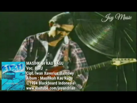 Download MP3 Biru - Masihkah Kau Ragu (1994)