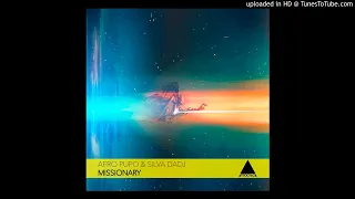 afro pupo u0026 silva dadj missionary original mix 