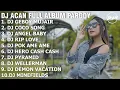 Download Lagu DJ ACAN FULL ALBUM PARGOY