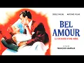 Lagu Bel amour  - film complet