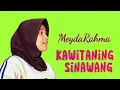 Download Lagu Meyda Rahma  -  Kawitaning Sinawang  - Cover Tiktok 2025