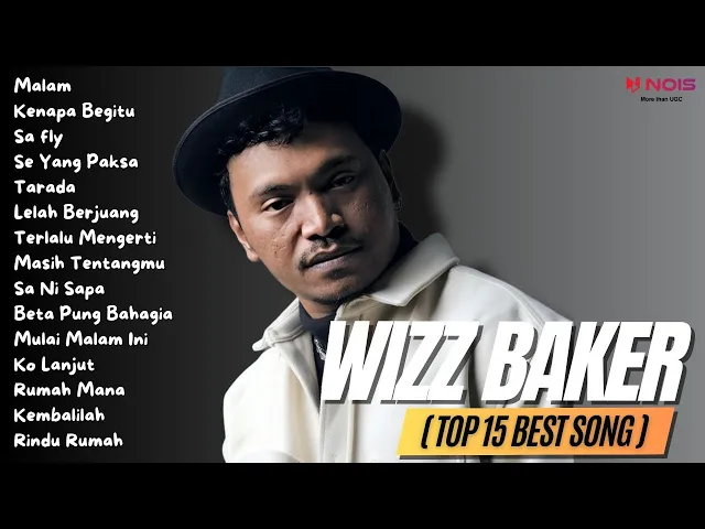 Download MP3 WIZZ BAKER (TOP 15 BEST SONG) - Malam | Full Album 2023
