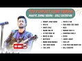Download Lagu MAHIYE JINNA SOHNA - DARSHAN RAVAL | LAGU INDIA BOLLYWOOD TERPOPULER | KOMPILASI HITS VIRAL