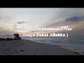Download Lagu Hanya Dekat Allahku - Indah BersamaMu (piano instrumental)