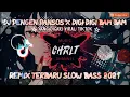 DJ Terbaru TikTok Slow BASS | DIGI DIGI BAM BAM x PENGEN PANSOS 2021